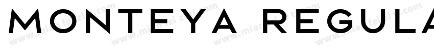 Monteya Regular字体转换